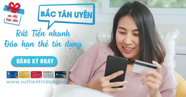 Dịch vụ Rút tiền thẻ tín dụng tại Bắc Tân Uyên